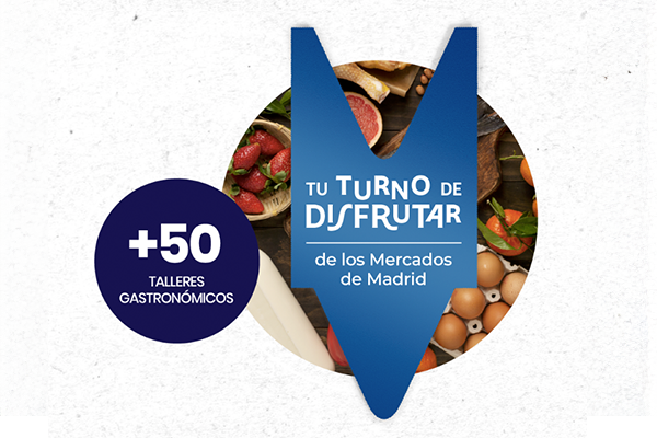 Ruta del Aula Gastronómica de los Mercados de Madrid "Tu Turno de Disfrutar"
